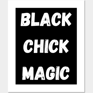 black chick magic Posters and Art